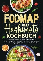 Stefanie Hoffmann - Fodmap und Hashimoto Kochbuch, Häftad