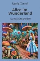 bokomslag Alice im Wunderland: In Einfacher Sprache