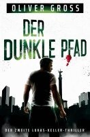 Oliver Gross - Der dunkle Pfad, Häftad
