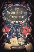 bokomslag The Never Ending Christmas: New Adult Romantasy