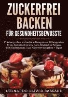 bokomslag ZUCKERFREI BACKEN für Gesundheitsbewusste