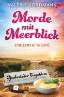 bokomslag Morde mit Meerblick: Eine Leiche im Café