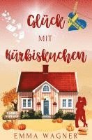 bokomslag Glück mit Kürbiskuchen