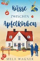Mela Wagner - Küsse zwischen Apfelkörben, Häftad