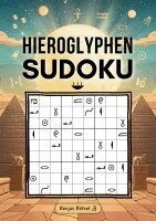 Ronja Theil - Hieroglyphen Sudoku, Häftad