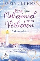 bokomslag Eine Ostseeinsel zum Verlieben: Eiskristallküsse