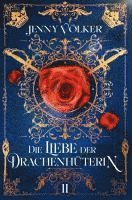 bokomslag Die Liebe der Drachenhüterin