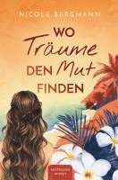 bokomslag Wo Träume den Mut finden