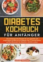 bokomslag Diabetes Kochbuch für Anfänger