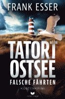 bokomslag Tatort Ostsee: Falsche Fährten