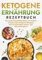 Ketogene Ernährung Rezeptbuch 1
