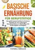 bokomslag Basische Ernährung für Berufstätige