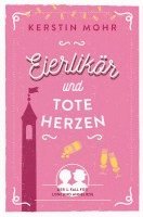 Eierlikör und tote Herzen 1