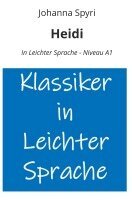 Johann Spyri, André Graf - Heidi: In Leichter Sprache - Niveau A1, Häftad