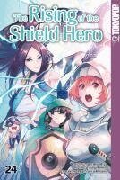 Yusagi Aneko, Aiya Kyu, Seira Minami - The Rising of the Shield Hero 24, Häftad
