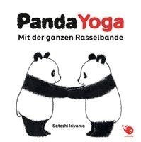 Satoshi Iriyama - Panda Yoga 01, Inbunden