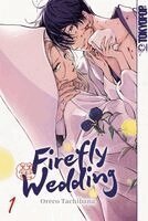 Oreco Tachibana - Firefly Wedding 01, Häftad