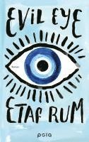 Etaf Rum - Evil Eye, Inbunden