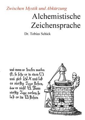 Tobias Schick - Alchemistische Zeichensprache, Häftad