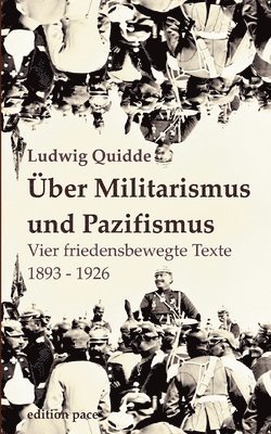 ber Militarismus und Pazifismus 1