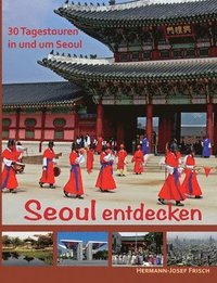 bokomslag Seoul entdecken