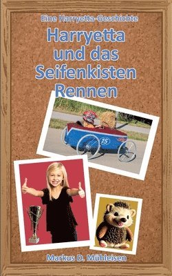 Harryetta und das Seifenkistenrennen 1