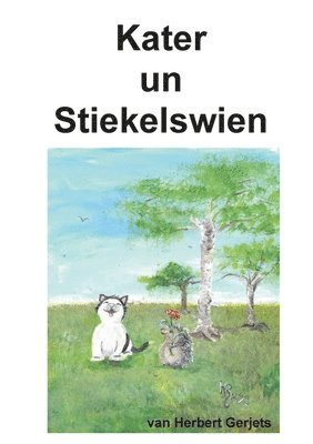 Kater un Stiekelswien 1