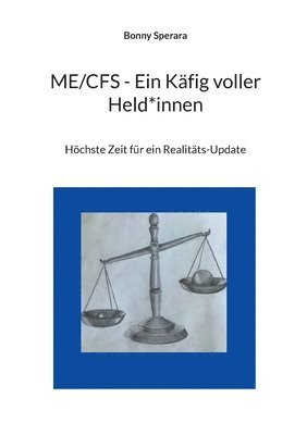 Bonny Sperara - ME/CFS - Ein Käfig voller Held*innen, Häftad