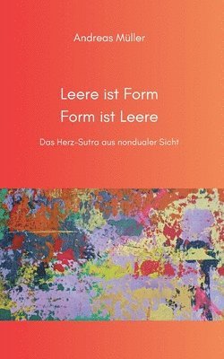 bokomslag Leere ist Form, Form ist Leere