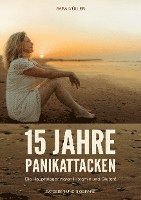 15 Jahre Panikattacken