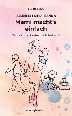 Mami macht's einfach 1