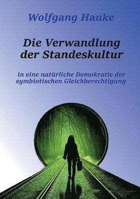 bokomslag Die Verwandlung der Standeskultur