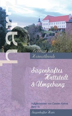 Sagenhaftes Hettstedt