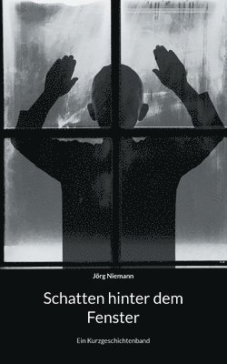 Schatten hinter dem Fenster