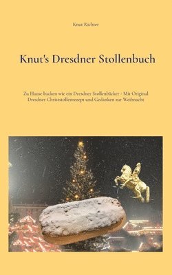 bokomslag Knut's Dresdner Stollenbuch