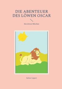 bokomslag Abenteuer des Löwen Oscar