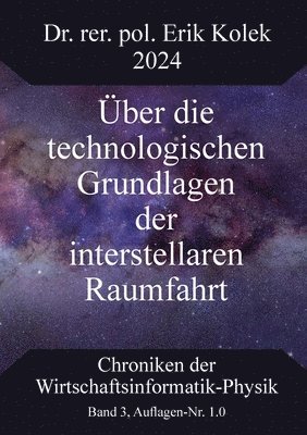 ber die technologischen Grundlagen der interstellaren Raumfahrt 1