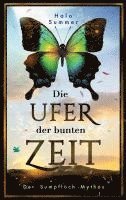 bokomslag Die Ufer der bunten Zeit (Der Sumpfloch-Mythos 1)