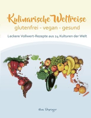 Kulinarische Weltreise 1