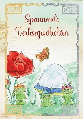 Spannende Vorlesegeschichten