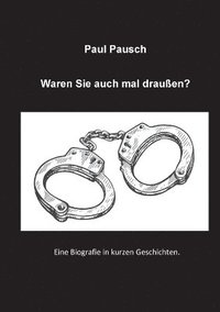 bokomslag Waren Sie auch mal draußen?