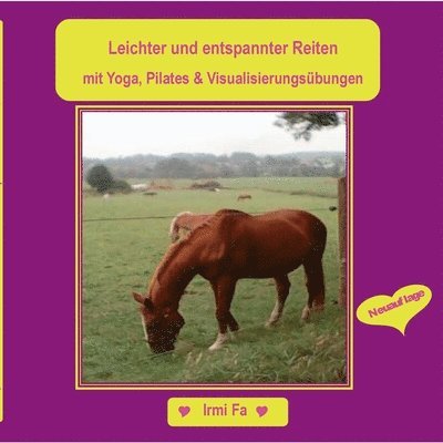 Leichter und entspannter Reiten