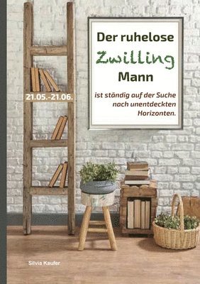bokomslag ruhelose Zwilling Mann ist ständig auf der Suche nach unentdeckten Horizonten