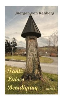 bokomslag Tante Luises Beerdigung