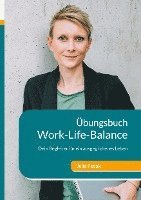 bokomslag Work-Life-Balance Übungsbuch