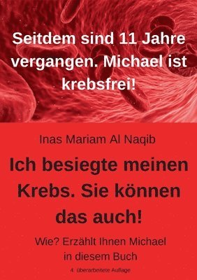 Ich besiegte meinen Krebs. Sie können das auch!