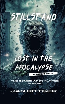 Lost in the Apocalypse 1