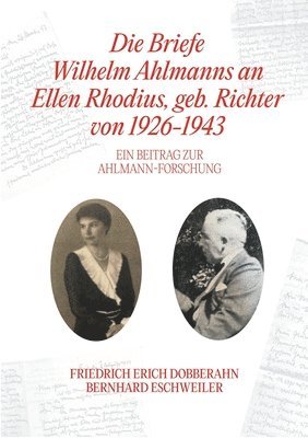 bokomslag Briefe Wilhelm Ahlmanns an Ellen Rhodius, geb. Richter, von 1926-1943