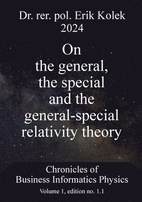 bokomslag On the general, the special and the general-special relativity theory