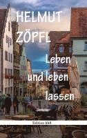 Helmut Zöpfl - Leben und leben lassen, Häftad. Tillgänglighet: Lägg i varukorg